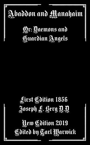 Abaddon and Manahaim Or: Daemons and Guardian Angels