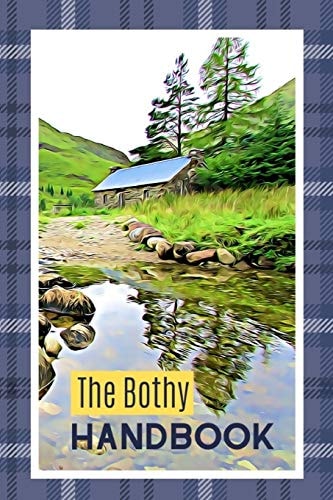The Bothy Handbook Record Your Bothy Experiences