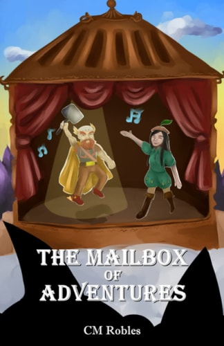 The Mailbox of Adventures A Joe Wizard's Traveling Castle Adventure