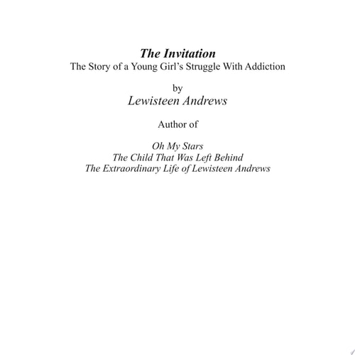 The Invitation The Story of a Young Girl's Struggle With Addiction