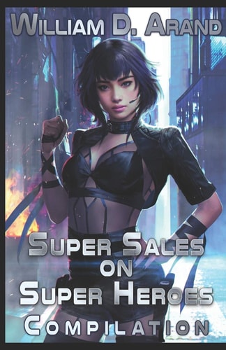 Super Sales on Super Heroes Compilation: Rise and Fall (Books 1-3)