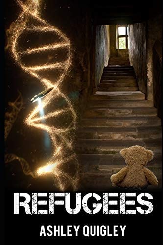 Refugees A Young Adult Dystopian Romance
