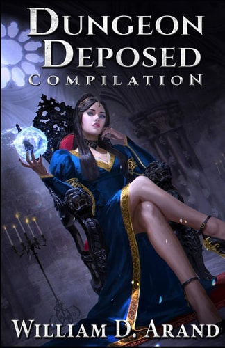 Dungeon Deposed Compilation: Dark Lord's Landing (Books 1-3)