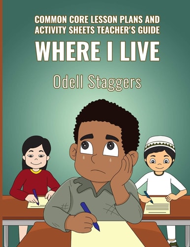 Where I Live Common Core Lesson Plans And Activity Sheets Teacher's Guide