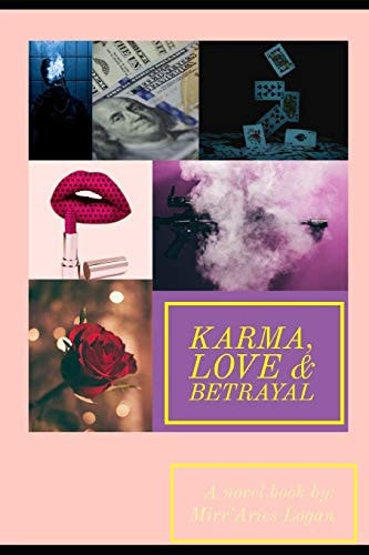 Karma, Love and Betrayal