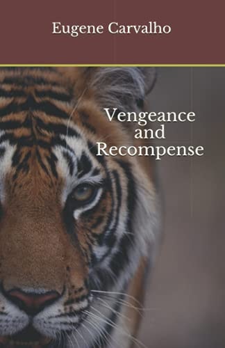 Vengeance and Recompense