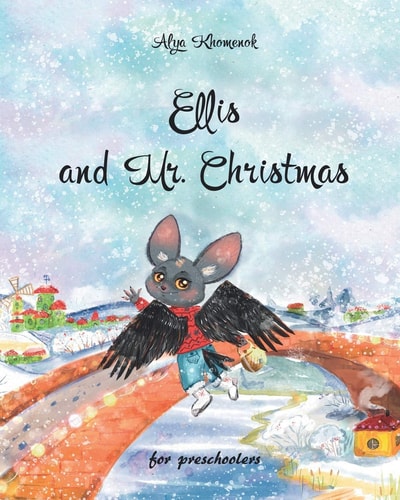 Ellis and Mr. Christmas for Preschoolers