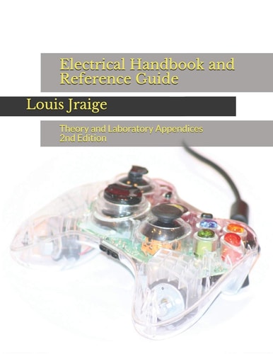 Electrical Handbook and Reference Guide Theory and Laboratory Appendices 2nd Edition