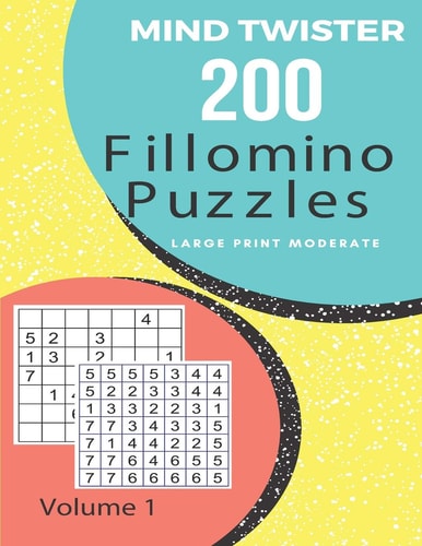 Mind Twister - 200 Fillomino Puzzles - Large Print Moderate Volume 1