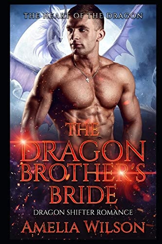 The Dragon Brother's Bride Dragon Shifter Romance