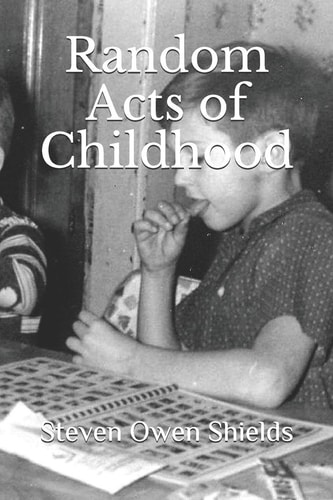 Random Acts of Childhood