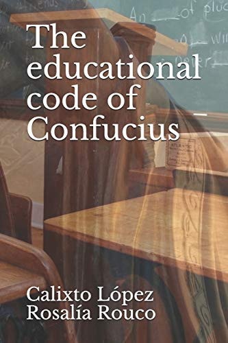 The Educational Code of Confucius