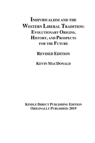 Individualism and the Western Liberal Tradition Evolutionary Origins, History, and Prospects for the Future