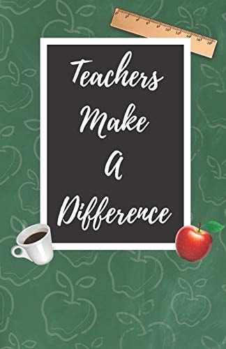 Teachers Make A Difference A Cute Chalkboard Themed School Note Book For Teachers