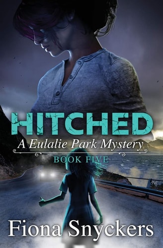 Hitched The Eulalie Park Mysteries - Book 5