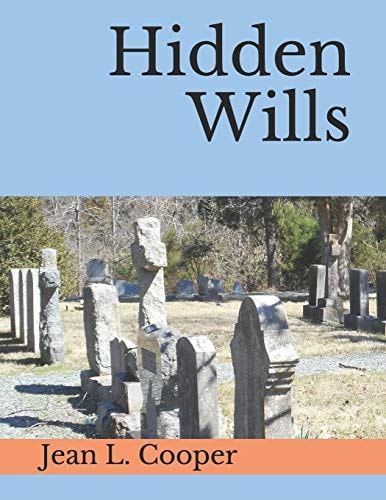 Hidden Wills An Index of Wills Found in Central Virginia Chancery Records Through 1870
