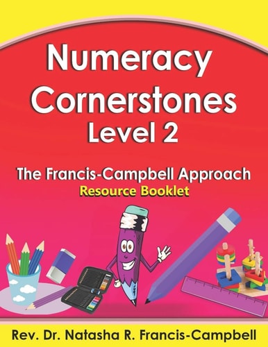 Numeracy Cornerstones Level 2 The Francis-Campbell Approach Resource Booklet