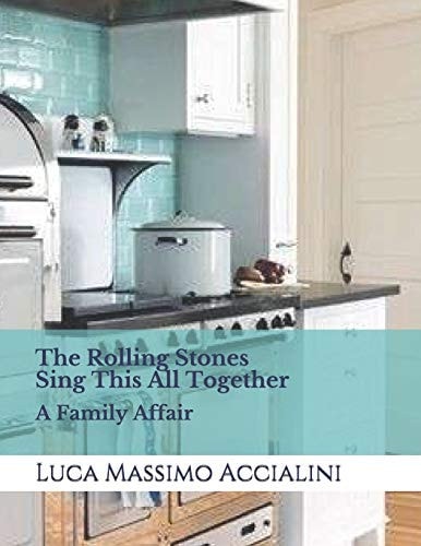 The Rolling Stones "Sing This All Together" A Family Affair