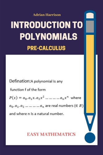 Introduction to Polynomials Pre Calculus