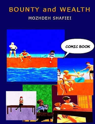 BOUNTY and WEALTH Comic Book