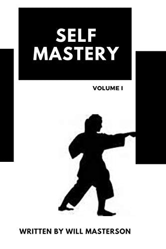 Self-Mastery Volume I