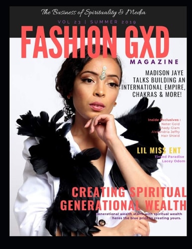 Fashion Gxd Magazine Summer 2019 Summer 2019 Madison Jaye