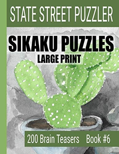 Sikaku Puzzles Large Print 200 Brain Teaser Book #6: Fun Filled Puzzles and Solutions for Beginners and Up