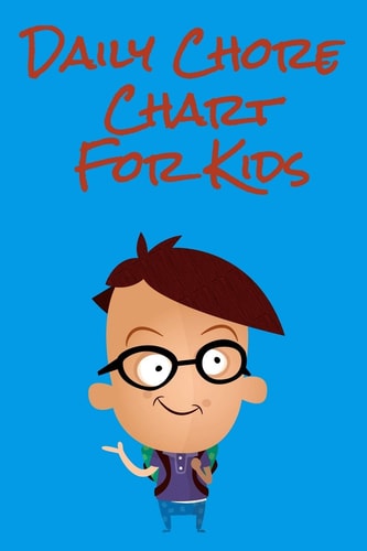 Daily Chore Chart For Kids Daily And Weekly Work Tracker