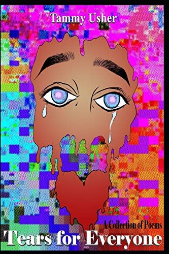 Tears for Everyone A Collection of Poems