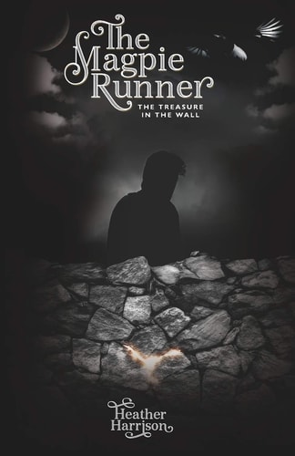 The Magpie Runner The Treasure in the Wall