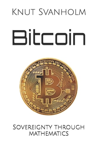 Bitcoin Sovereignty Through Mathematics