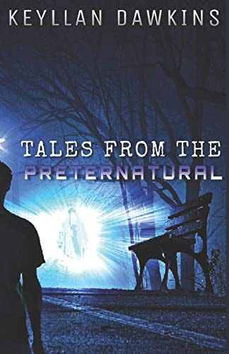 Tales from the Preternatural