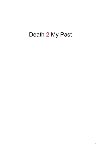 Death 2 My Past