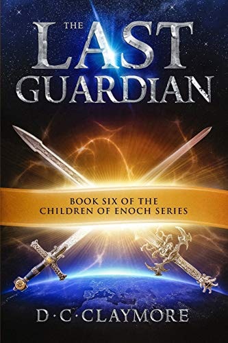 The Last Guardian The Children of Enoch Series Book 6