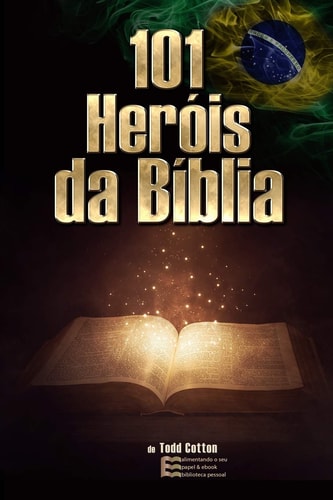 101 Heróis Da Bíblia Brasil