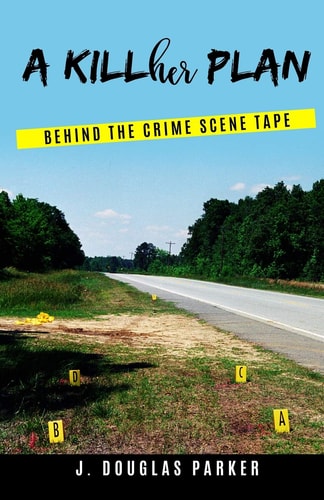A Killher Plan Behind the Crime Scene Tape