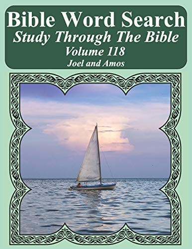 Bible Word Search Study Through The Bible Volume 118 Joel and Amos