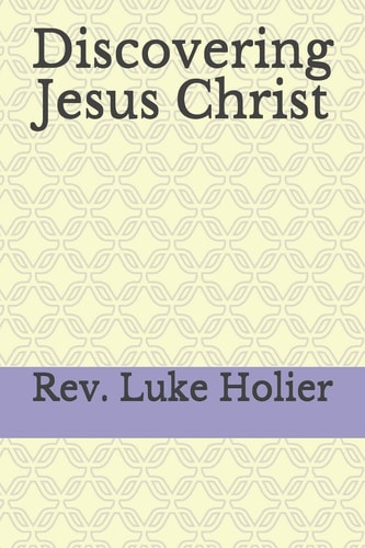 Discovering Jesus Christ