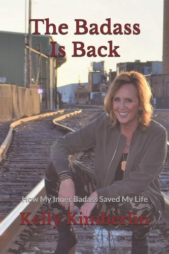 The Badass Is Back How My Inner Badass Saved My Life
