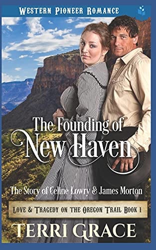 The Founding of New Haven The Story of Celine Lowry and James Morton