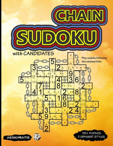 Chain Sudoku with Candidates Play Sudoku Following the Chained Links
