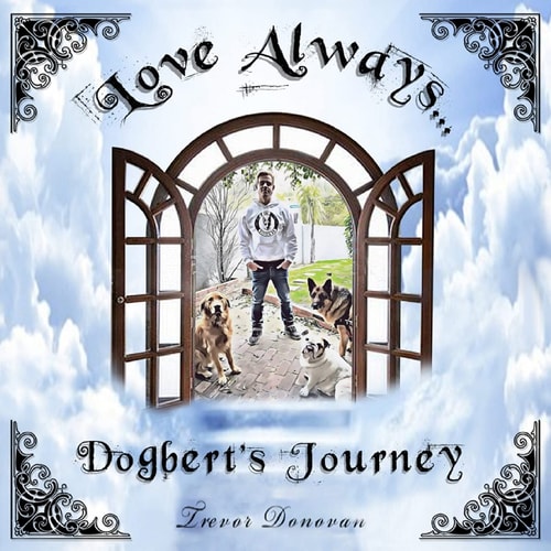 Love Always, Dogbert's Journey The Adventures of Dogbert, Tito, and Shadow, Book 2