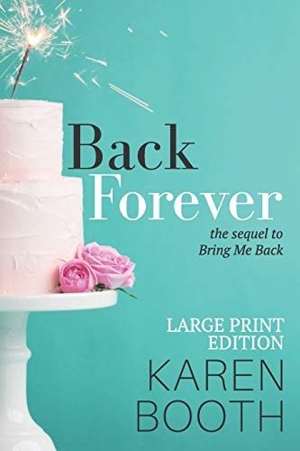 Back Forever Large Print Edition