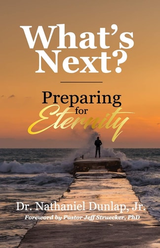 What's Next? Preparing for Eternity