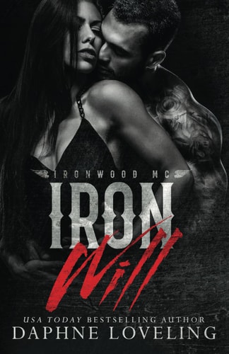 Iron Will Lords of Carnage: Ironwood MC