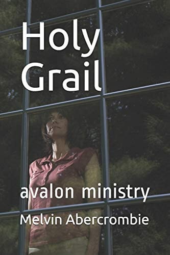 Holy Grail Avalon Ministry