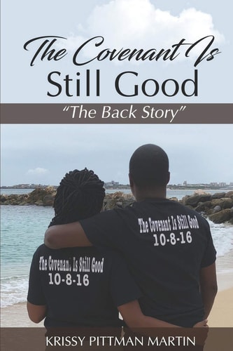 The Covenant Is Still Good The Back Story