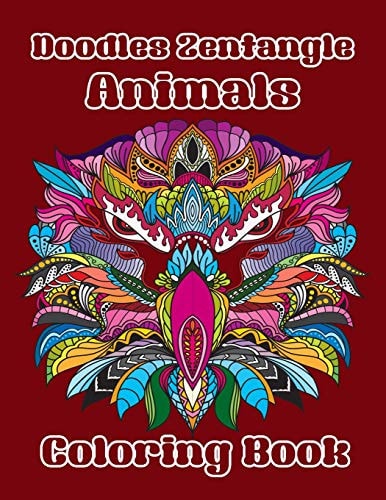 Doodles Zentangle Animals Coloring Book Coloring Book of Doodles Zentangle Cute Animals 40 Special Design for Adults Or Senior Relaxation