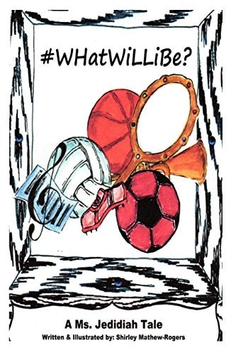 #WhatWilliBe?
