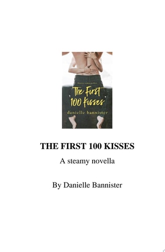 The First 100 Kisses